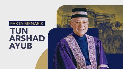 [INFOGRAFIK] 5 fakta menarik Tun Arshad Ayub