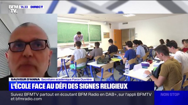 Signes religieux à l'école: 144 incidents sur des millions d'élèves, on ne les voit pas , relativise le secrétaire académique FO d'Aix-Marseille