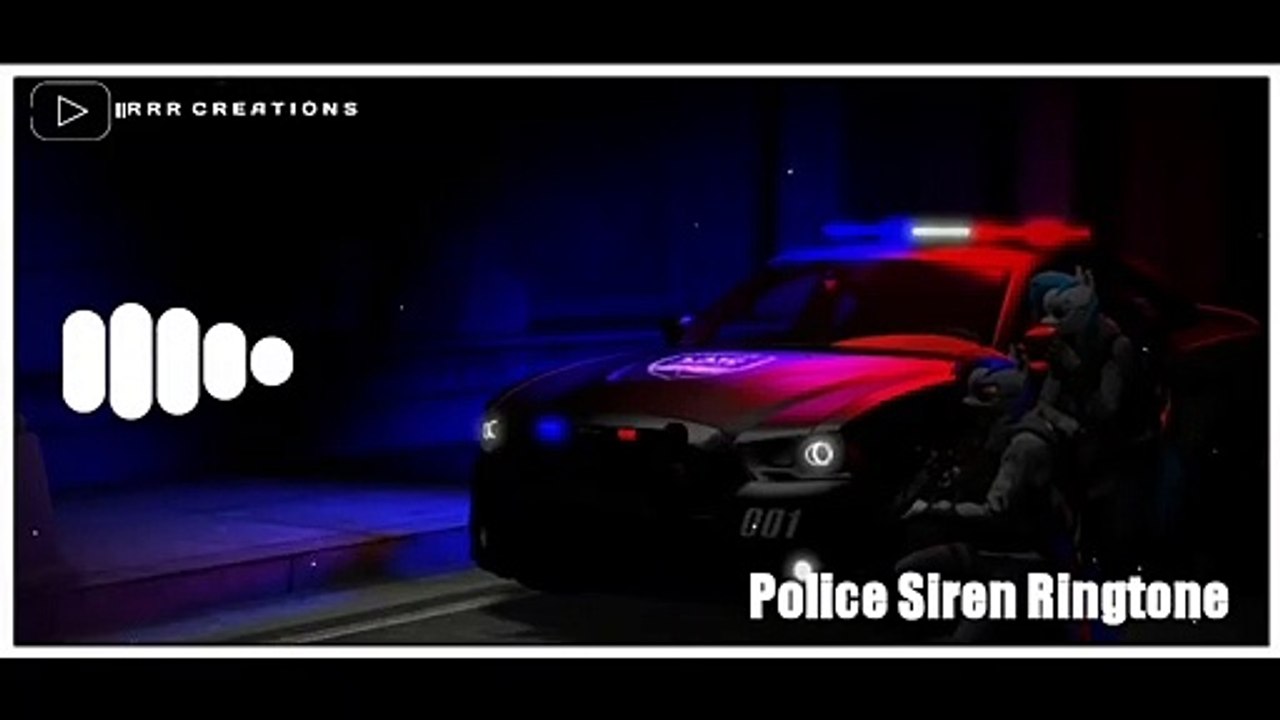 Police Siren Ringtone __ Download Link __RRR Creations