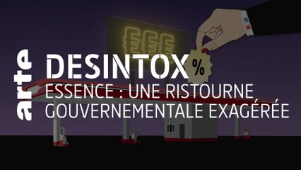 Essence : une ristourne gouvernementale exagérée | Désintox | ARTE