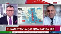 Yunanistan'la Savaş Kapıda Mı? Çatışmanın Sonuçları Ne Olur? Güngör Yavuzaslan Yorumladı