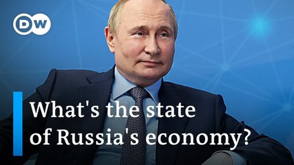 Russia's economy- Is it crumbling or standing strong