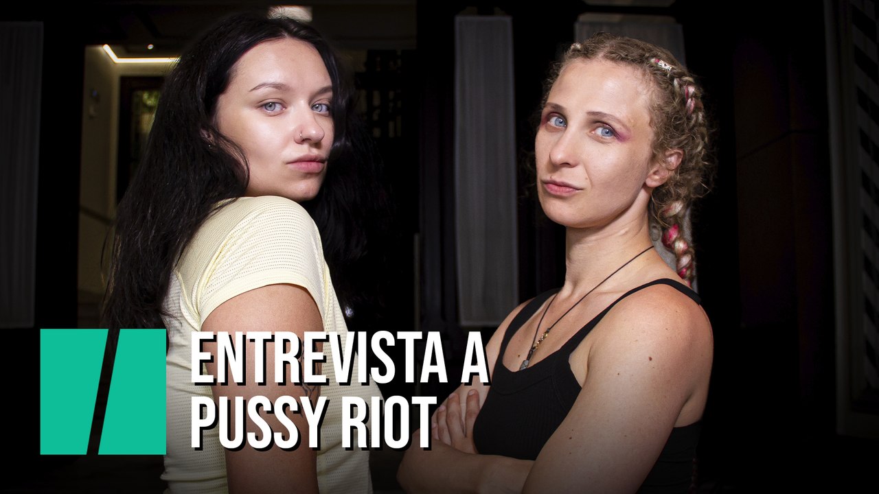 Pussy Riot: “Si Europa cierra el grifo del gas y el petróleo, Rusia pierde la guerra en una semana”