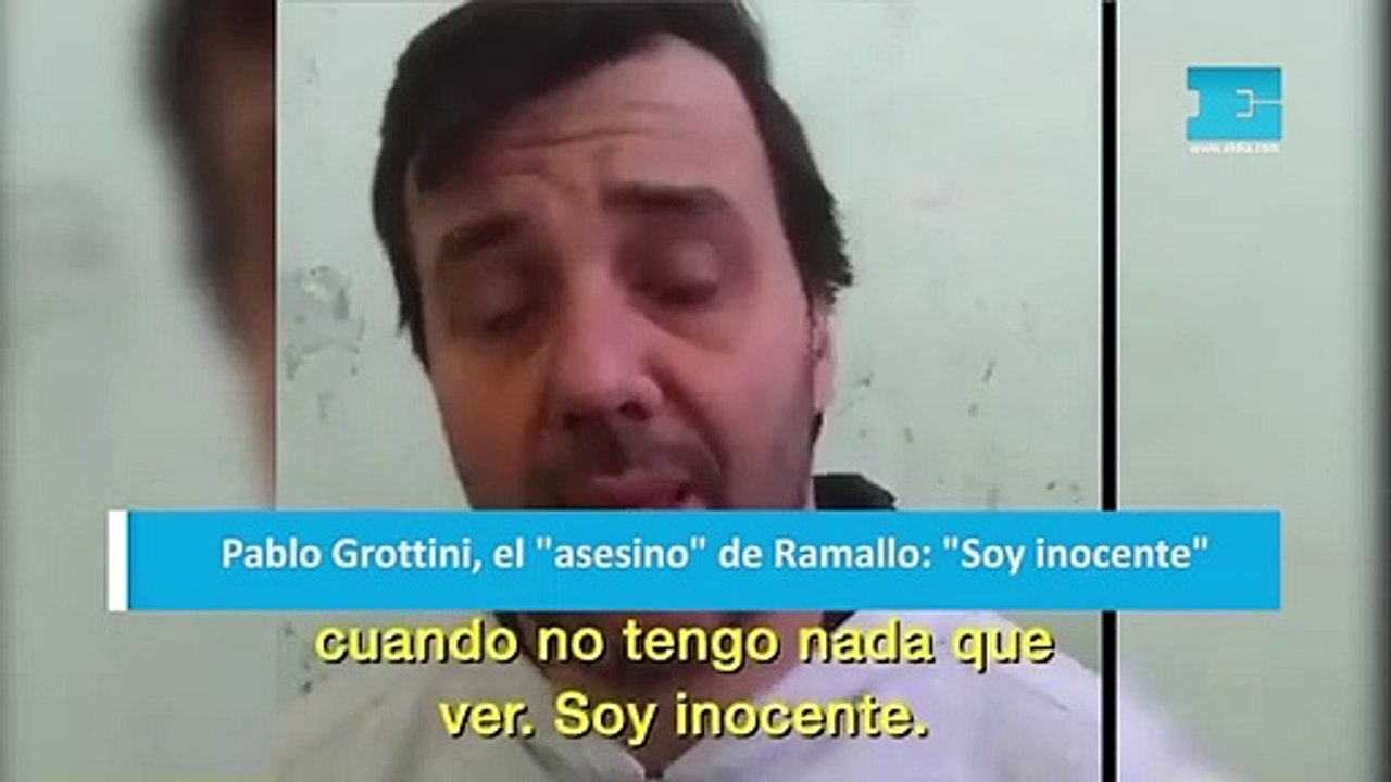 Pablo Grottini, el "asesino" de Ramallo: Soy inocente