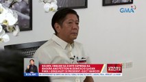 SolGen, hiniling sa Korte Suprema na ibasura ang petition ni Bonifacio Ilagan para i-disqualify si President-elect Marcos | UB