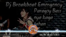 Dj Breakbeat emergency full bass dj tiktok viral dj terbaru full bass