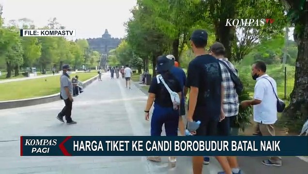 Hore! Harga Tiket ke Candi Borobudur Batal Naik, Alias Tetap Rp 50.000 untuk Umum