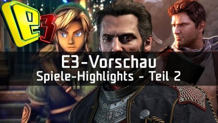 Download Video: E3 2014: Vorschau - Die Highlights der Spielemesse - Teil 2