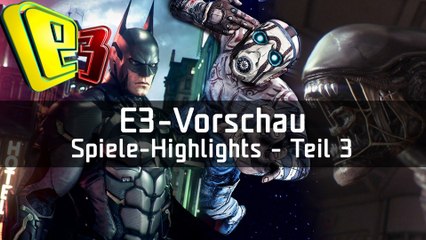 下载视频: E3 2014: Vorschau - Die Highlights der Spielemesse - Teil 3