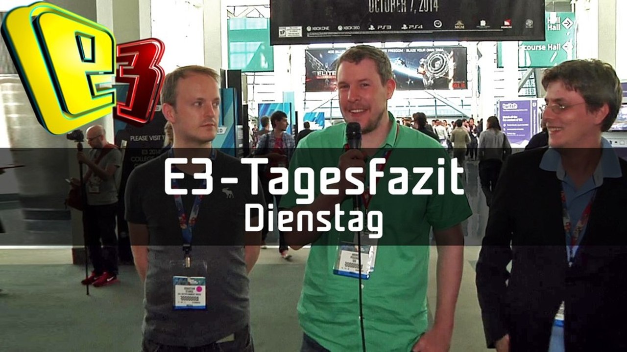 E3 - Tagesfazit - Der erste Messetag: Dienstag