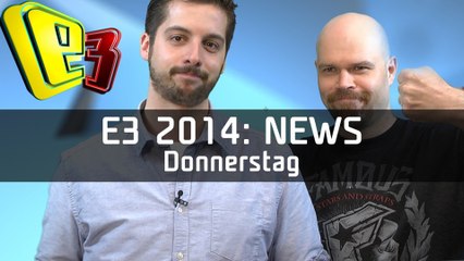 E3 News: Donnerstag - Veteranen-Gemetzel & Geheimtipps