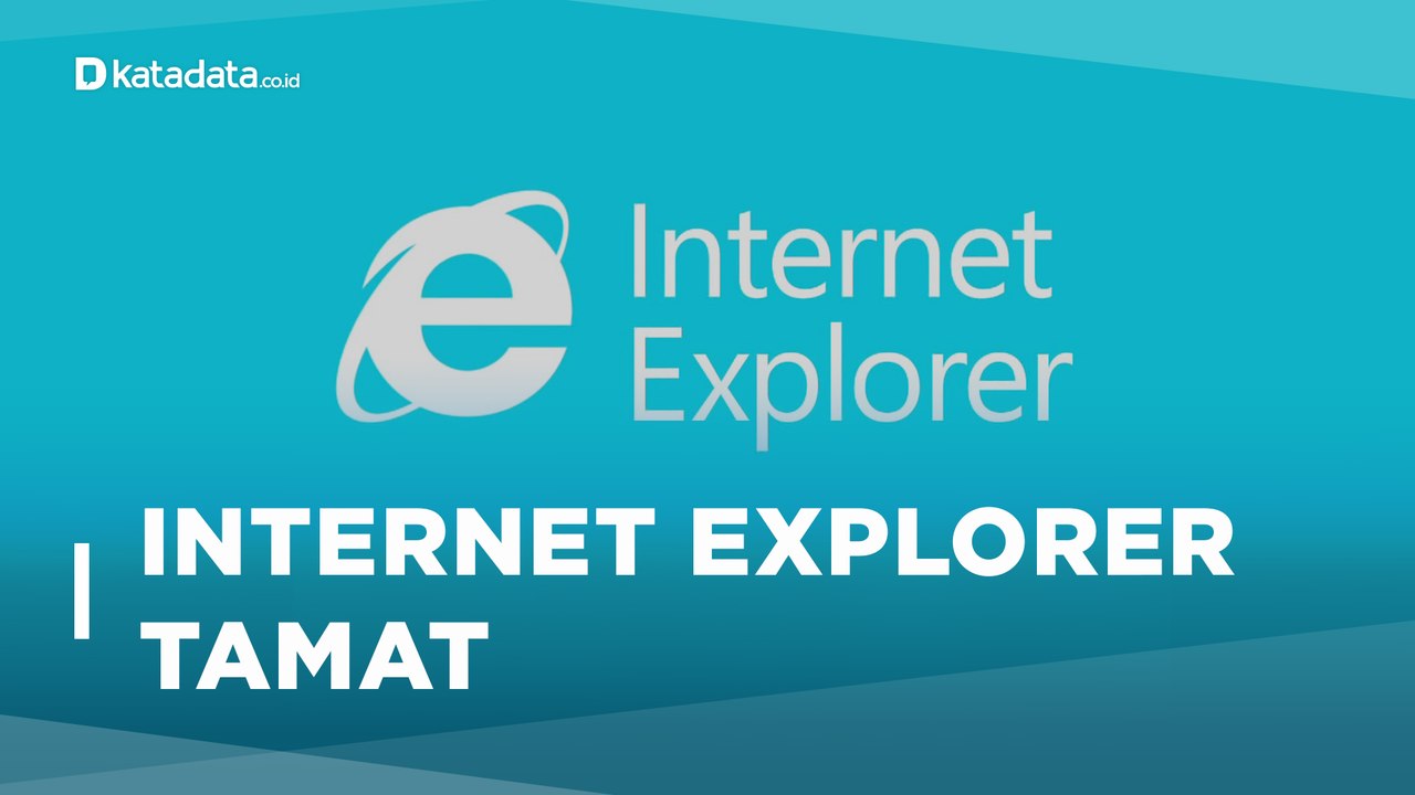 Perjalanan Internet Explorer, Dulu Paling Digemari Kini Mati