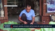 Upanat, Sandal Khusus untuk Naik ke Candi Borobudur