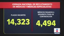 Quedan 14 mil plazas vacantes en México para médicos especialistas