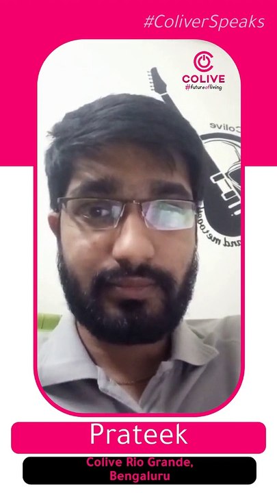 Colive Rio Grande Bengaluru review by Mr. Prateek - Happy Customer Reviews Colive - Coliver speaks