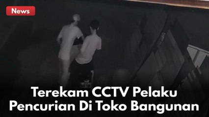 Terekam CCTV !! Dua Pelaku Pencurian Sampel Keramik Di Toko Bangunan !