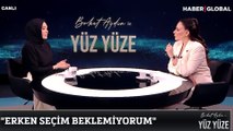 Hilal Kaplan: Bu ortamda erken seçimi konuşmak bana şımarıklık gibi geliyor