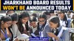 Jharkhand Board Result 2022: JAC will not declare Class 10, 12 results today | Oneindia News*news