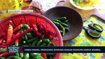 Cabai Mahal, Pedagang Warung Makan Naikkan Harga Sambal