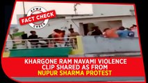 Fact Check Video: Khargone Ram Navami violence clip shared as from anti-Nupur Sharma protest