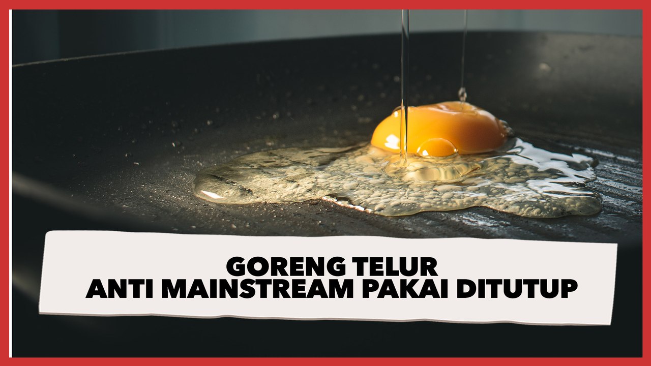 Goreng Telur Anti Mainstream Pakai Ditutup, Pas Diangkat Malah Jadi Begini