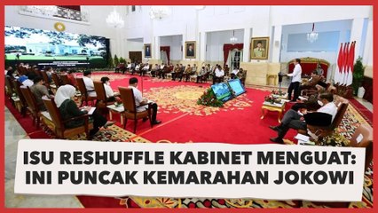 Isu Reshuffle Kabinet Menguat, Pengamat: Ini Puncak Kemarahan Jokowi