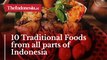 10 Traditional Foods from all parts of Indonesia