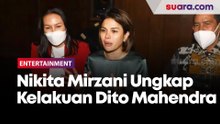 Dipolisikan, Nikita Mirzani Ungkap Kelakuan Dito Mahendra