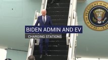 Biden Admin and EV Charging Stations