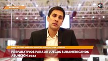 Preparativos para XII Juegos Suramericanos Asunción 2022