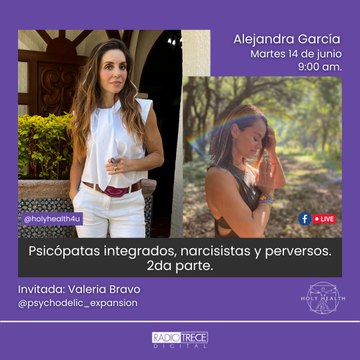 Holyhealth: Psicopatas integrados, narcisistas perversos… ¿Conoces alguno? |Parte 2