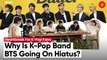 K-Pop Band BTS Announces Hiatus, Says Will Focus On Solo Careers