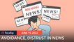 More people are avoiding the news, and trusting it less, report says