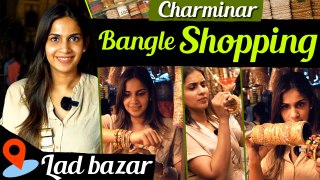 Charminar Bangle Shopping  | Lad Bazar | Samyuktha Shan