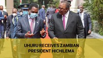 Uhuru receives Zambian President Hichilema