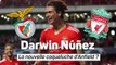 Liverpool - Darwin Nunez : la nouvelle coqueluche d'Anfield ?