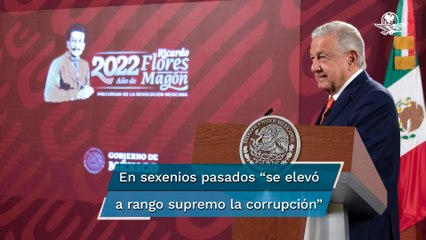 Un gobierno con corrupción no sirve para nada; poco a poco la vamos enfrentando: AMLO
