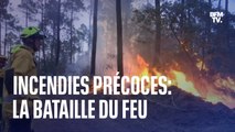 Incendies précoces: la bataille du feu