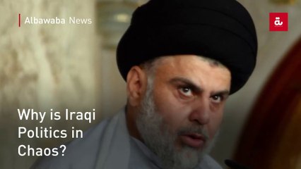 Why is Iraqi Politics in Chaos?