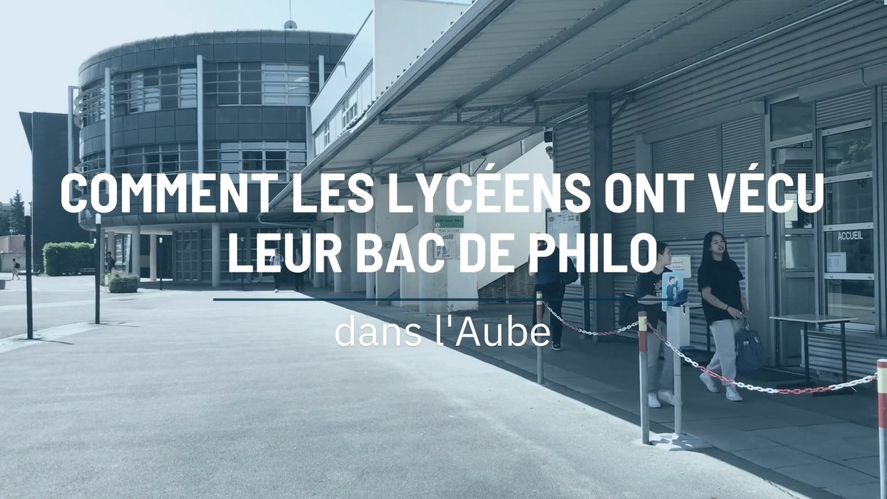 Baccalauréat : comment les lycéens ont vécu leur épreuve de philo dans l'Aube