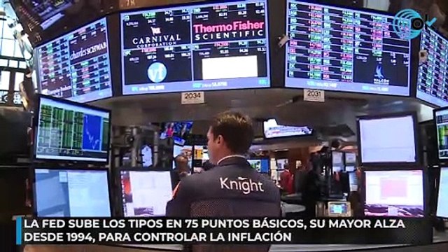 La Fed sube los tipos en 75 puntos básicos, su mayor alza desde 1994, para controlar la inflación