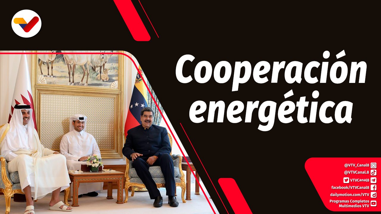 Tras la Noticia | Venezuela fortalece lazos de cooperación con Catar