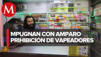 Juez admite amparo contra el decreto que prohíbe la comercialización de vapeadores