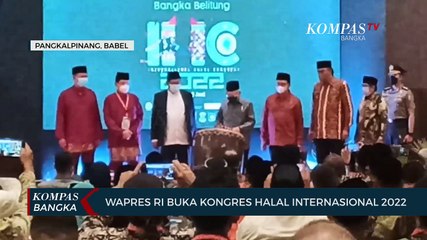 Descargar video: Wapres RI Buka Kongres Halal Internasional 2022