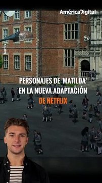 Así lucen los personajes de '#Matilda' en la nueva adaptación de #Netflix