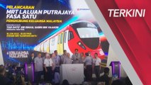 [TERKINI] Pelancaran Pembukaan MRT Laluan Putrajaya Fasa 1