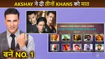 Akshay Kumar Beats SRK, Salman, Aamir, Becomes The Real King Of Bollywood