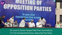 Presidential Polls 2022: 11 Nominations Filed, Sharad Pawar Says No To Becoming Opposition's President Candidate