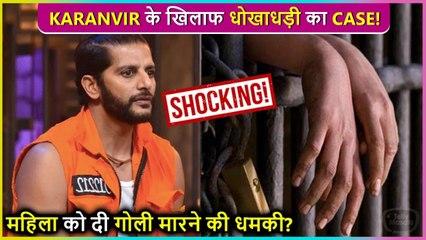 Shocking! Karanvir Bohra Accused Of Fraud, Booked For TRICKING A 40 Year Old Woman