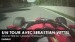 Un tour avec Sebastian Vettel - Grand Prix du Canada - F1